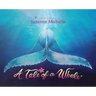 A Tale of a Whale