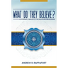 What Do They Believe?: A Systematic Theology of the Major Western Religions