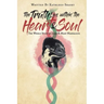 The Truth Lies within the Heart & Soul: The Whole Story of Jesus & Mary Magdalene