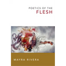 Poetics of the Flesh
