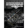 An Effective Strategy for Safe Design in Engineering and Construction