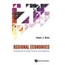 Regional Economics: Fundamental Concepts, Policies, and Institutions