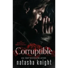 Corruptible