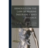 Arnould on the law of Marine Insurance and Average