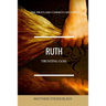 Ruth (The Proclaim Commentary Series): Trusting God