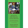 Beneath the Veil of Elias Artista: The Rose-Croix as a Way of Awakening: An Oral Tradition