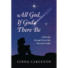 All God, If God There Be: A Journey through Incest into Incarnate Light