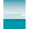 Fundamentals of Mathematical Proof