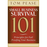 Small Business Survival 101: Principles for Fail Proofing Your Business