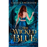 The Wicked Blue