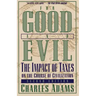 For Good and Evil: The Impact of Taxes on the Course of Civilization
