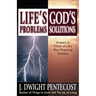 Life's Problems--God's Solutions: Answers to Fifteen of Life's Most Perplexing Problems