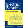 Electric Bicycles: A Guide to Design and Use