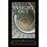 Insight Out: Writing from the Center for Independence of the Disabled--New York
