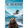 The Long Weekend