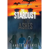 The Stardust in the Ashes