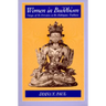 Women in Buddhism: Images of the Feminine in the Mahayana Tradition