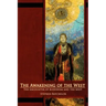 The Awakening of the West: The Encounter of Buddhism and Western Culture