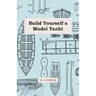 Build Yourself a Model Yacht