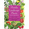 Florida Landscape Plants: Native and Exotic