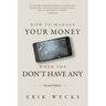 How to Manage Your Money When You Don't Have Any