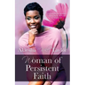 Woman of Persistent Faith
