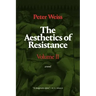The Aesthetics of Resistance, Volume II: A Novel, Volume 2