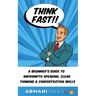 Think Fast!! A Beginner's Guide to Impromptu Speaking, Clear Thinking, and Concentration Skills