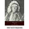 Myths and Legends of the Great Plains (Illustrated)