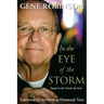 In the Eye of the Storm: Swept to the Center by God