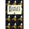 Hamlet Himself