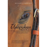 Unspoken Messages: Spiritual Lessons I Learned from Horses and Other Earthbound Souls