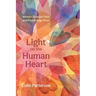 Light on the Human Heart: Where Christian Faith and Psychology Meet