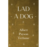 Lad - A Dog