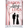 Daddy-Long-Legs: Annotated