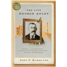 The Late George Apley: A Novel in the Form of a Memoir