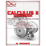 Calculus II Workbook 100 Problems with full solutions
