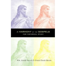 A Harmony of the Gospels