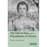 The Fall of Man and the Foundations of Science