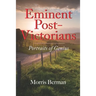 Eminent Post-Victorians: Portraits of Genius