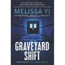 Graveyard Shift