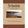 The Upanishads: The Science of Freedom from Bondage