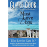 Must Love Dogs: Who Let the Cats In?