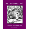 Victorian Fantasy Grayscale Adult Coloring Book