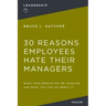 30 Reasons Employees Hate Their Managers