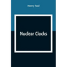 Nuclear Clocks