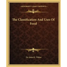 The Classification and Uses of Food