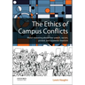 The Ethics of Campus Conflicts