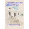 Writing From A Greek Island
