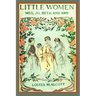 Little Women (Illustrated): Complete and Unabridged 1896 Illustrated Edition